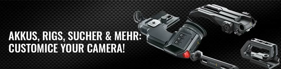 Zubehör - Akkus,Rigs, Sucher und mehr - customize your camera
